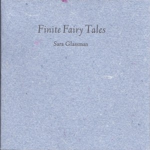 Text by Sara Glassman Art, Design, Binding, Printing, Paper, and all other things good by Stephanie Jacobs